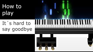 Michael Ortega - It´s hard to say goodbye (piano tutorial - SeeMusic)
