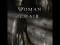 ML Special - The Woman in the Chair - An Interview with the director David Hammer