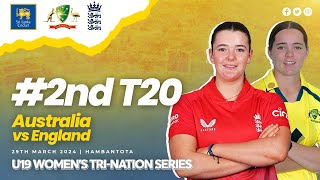 2nd T20 | Australia vs England | U19 Women's Tri-Nation Series 2024