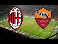 AC MILAN 2 - 1 AS ROMA | SERIE A| TAP 2019