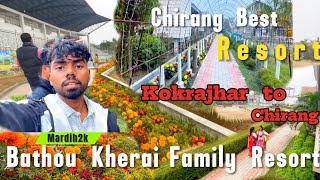 Bathou Kheri Family Resort || Chirang Resort || Chirang Samthaibari Bathou Kherai Family Resort ||25