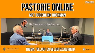 Pastorie online - met ouderling Hoekman over het thema 'Geloof en geloofszekerheid'