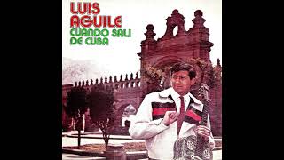 Luis Aguilé - Cuando salí de Cuba - 1967