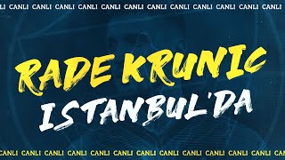 Rade Krunic İstanbul'da 🛬  💛💙