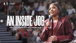 An Inside Job - Pastor Sarah Jakes Roberts