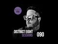 090 - District Eight Sessions (VGA Guest Mix)