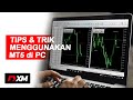 Cara menggunakan metatrader 5 di pc