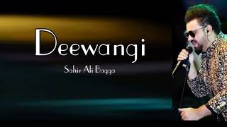 Deewangi Ost  Sahir Ali Bagga  Lyrical Video 