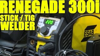 FabTech 2016: Introducing ESAB Renegade 300S Stick / TIG Welder