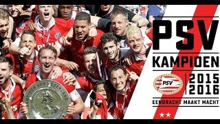 PSV Eindhoven ►The Champions ● 2015-2016 ● ᴴᴰ