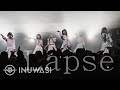 INUWASI - 「Lapse」［LIVE MOVIE］