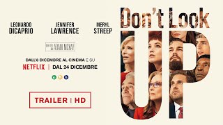Don't look up - con Leonardo DiCaprio e Jennifer Lawrence | Trailer ITA HD