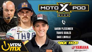 MotoXpod Show Ep303 | Ft Aaron Plessinger, Travis Soules, and Gage Linville (Part 2)