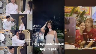 𝙋é 𝘽ơ 𝘿𝙖𝙮𝙮🥑🥨|| Tổng hợp video tiktok Gãy TV p22