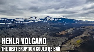 All About Hekla Volcano in Iceland - The New Eruption Pattern and New Drone Footage