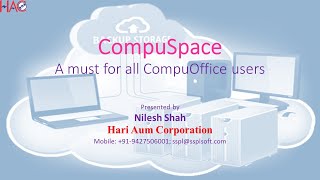 CompuSpace an insurance of your CompuOffice data, a must for all CompuTax, CompuTDS, CompuGST users.