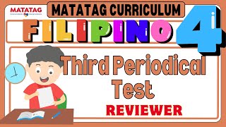 MATATAG FILIPINO 4 Grade 4 Quarter 3_Third Periodical Test Reviewer #grade 4 EXAMINATION REVIEWER