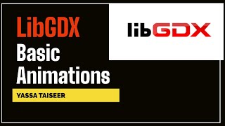 Basic Animations In LibGDX