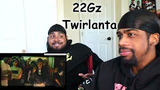 22Gz-Twirlanta (OFFICIAL MUSIC VIDEO)reaction