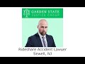 Rideshare Accident Lawyer Sewell, NJ - Garden State Justice Group