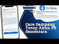 Tampilan FB Terbaru ! Cara Menutup Akun Facebook Sementara