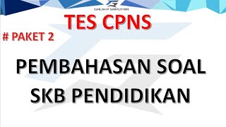 Video 2 PEMBAHASAN SOAL SKB CPNS PENDIDIK GURU KOMPETENSI PEDAGOGIK