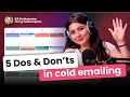 5 Dos and Don’ts in Cold Emailing [Cold Email Template included]