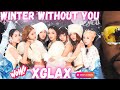 IT'S ABOUT TO GET COLD!  XG - WINTER WITHOUT YOU (REACTION)