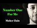 Maher Zain - Number One For Me (Music Video & On-Screen Lyrics)