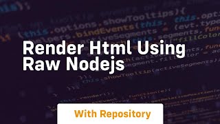 Render html using raw nodejs