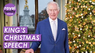King Charles' Christmas Message From Buckingham Palace