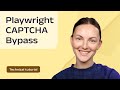 How to Bypass CAPTCHA With Playwright