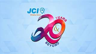 JCI Dhaka East 20 Year Celebration Teaser