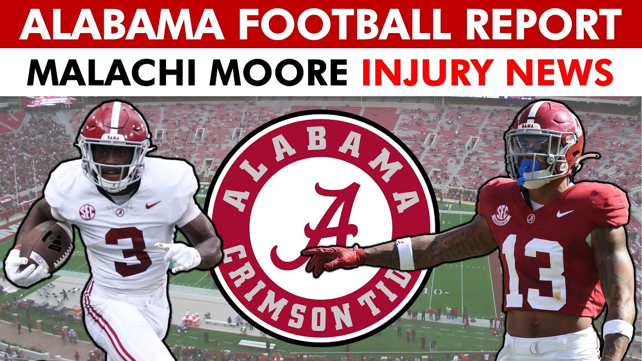 Alabama Football Rumors: Malachi Moore Injury News, Terrion Arnold HYPE ...