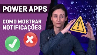 [Power Apps] Como Mostrar Notificações em seus Aplicativos