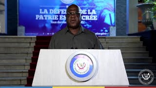 📍FELIX TSHISEKEDI s'ADRESSE à la nation :  ''Nous sommes en guerre, une riposte est en cours''