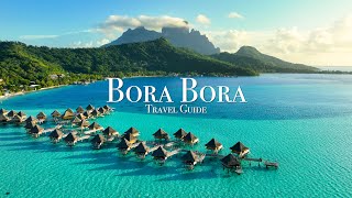 Top Places & Things To Do in Bora Bora - Travel Guide