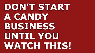 How to Start a Candy Business | Free Candy Business Plan Template Included