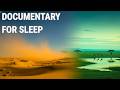 A Journey Into the Sahara Desert  Ancient Green Past | Documentary For Sleep