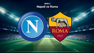 مباراة نابولي ضد روما الدوري الإيطالي اليوم FIFA24 |Napoli vs Roma #roma #napoli