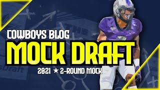 Cowboys 2 Round Mock Draft | 2021 NFL Mock Draft Prospects