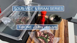 T-Bone Steak - Sous Vide Time Experiment