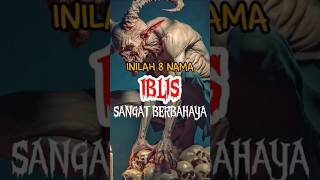 Rahasia Kegelapan: Mengenal Nama-Nama Iblis dan Tugasnya #feedshorts #kisahnyata #iblis