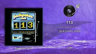 113 - Jackpotes 2000 |[ French Hip-Hop ]| 1999