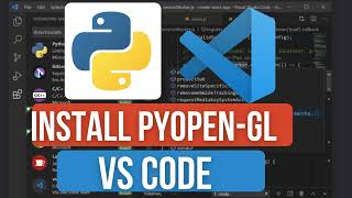 How to implement 3D Graphics in Python | Install PyOpenGL in VS Code for OpenGL Development