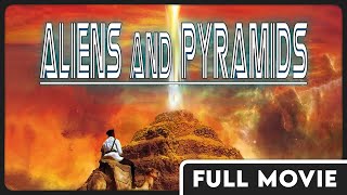 Aliens & Pyramids | Conspiracy | Ancient Egypt | FULL ENGLISH DOCUMENTARY