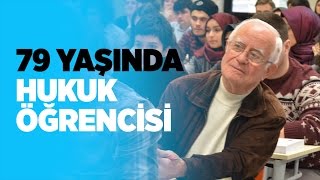 79 yaşında hukuk öğrencisi