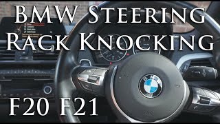 BMW Steering Rack knocking issue F20 F21 M135i