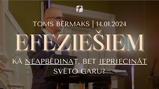 Kā NEAPBĒDINAT, bet IEPRIECINĀT Svēto Garu? | Svētruna | Efeziešiem 4:30-31