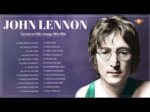 John Lennon Greatest Hits Full Album - Best Of John Lennon - John ...